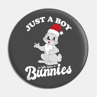 Just a Boy Who Loves Bunnies Pin