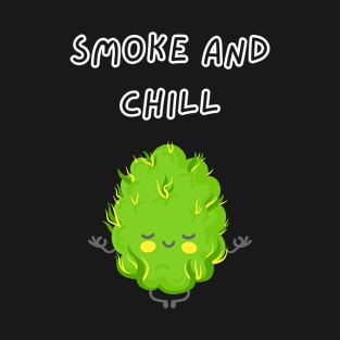 Smoke and Chill T-Shirt