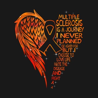 Multiple Sclerosis Awareness T-Shirt