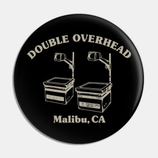 Double Overhead Malibu, California - Dark Pin