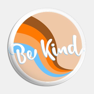 be kind Pin