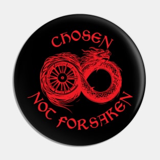 chosen not forsaken - wheel of time Pin