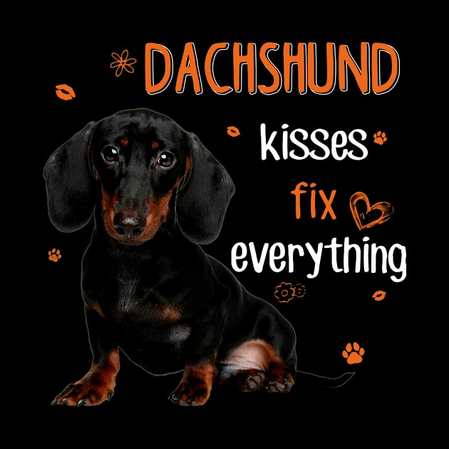 Dachshund Kisses Fix Everything by Hound mom