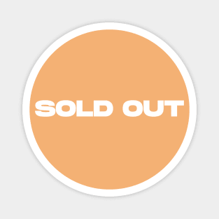 Sold Out Circle (Yellow) Magnet