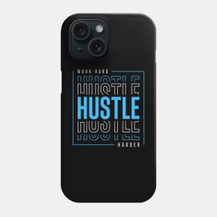 Hustle Phone Case