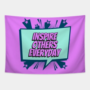 Inspire others everyday - Comic Book Graphic Tapestry