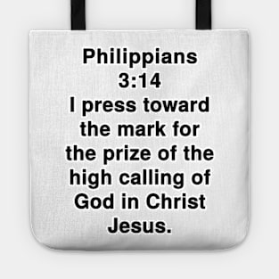 Philippians 3:14 King James Version Bible Verse Typography Tote