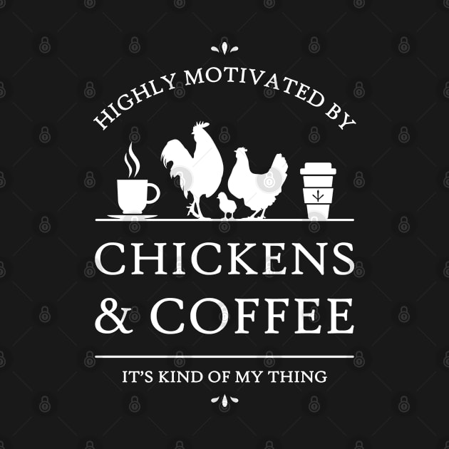 Highly Motivated by Chickens and Coffee - V2 by rycotokyo81