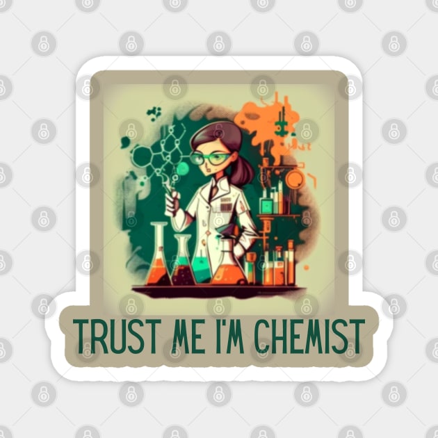 Trust me, I'm chemist Magnet by Pattyld