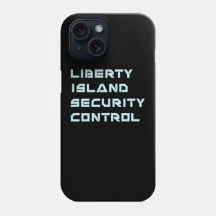 Liberty Island Security Control Phone Case