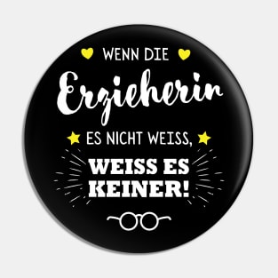 Wenn die Erzieherin es nicht weiss Pin