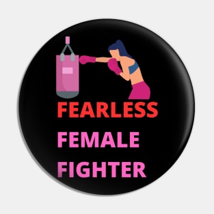 Fearless Female fighter Pin