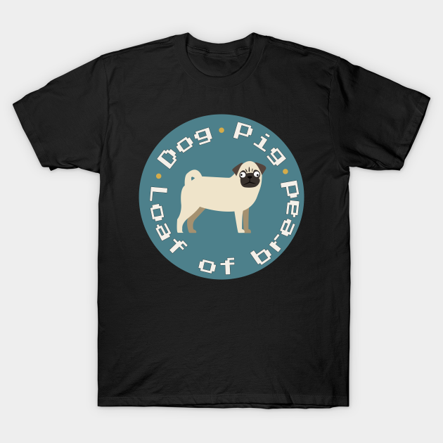 Discover Dog , pig or Loaf of bread - The Mitchells Vs The Machines - T-Shirt