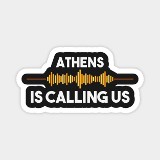 Athens is Calling City Trip Gift Magnet