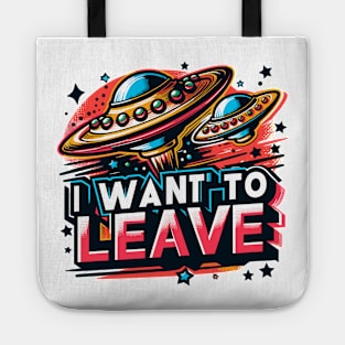 I Want To Believe UFO Tote