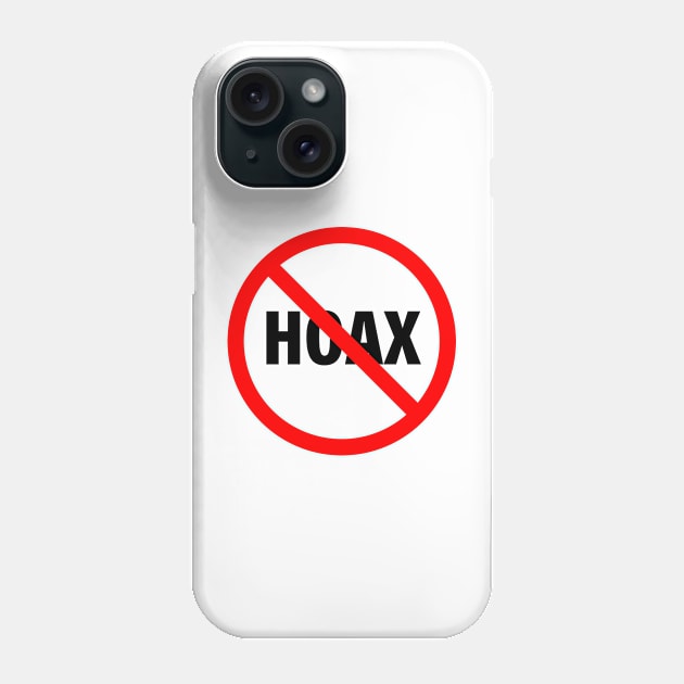 Stop hoax Phone Case by Ageman