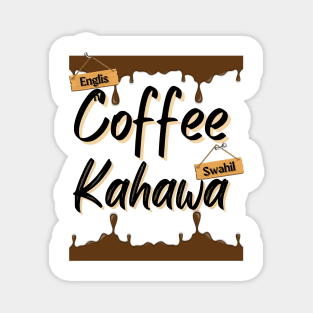 Coffee Mug with Swahili translation Magnet