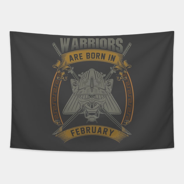 Warriors Are Born In February Tapestry by BambooBox