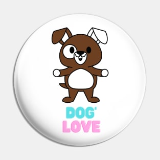 Love dog my family Pin