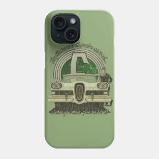 Edsel You've Arrived 1958 Phone Case