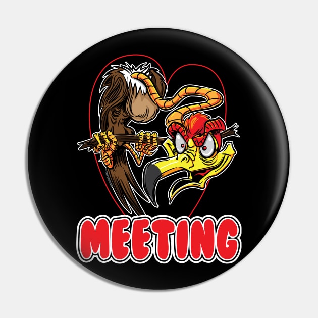 Ready for your Meeting Buzzard Pin by eShirtLabs