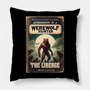 Retro Autobiography of a Werewolf Hunter - The Lineage Pillow