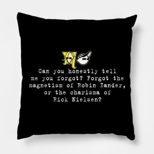 Cheap Trick - Fast Times Damone Quote Pillow