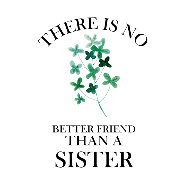 Green Watercolor Flowers with Sister Quote by FunFamilyGifts