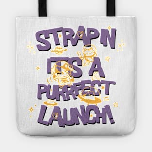 It`s A Purrfect Launch Tote