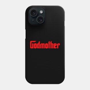 Godmother Phone Case