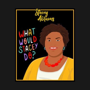 stacey abrams T-Shirt