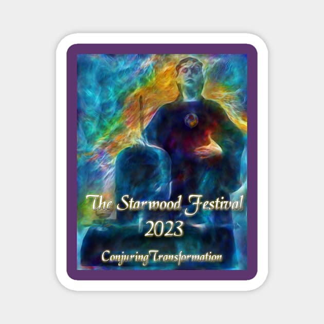 The 2023 Starwood Festival - Conjuring Transformation Magnet by Starwood!