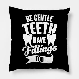 Funny Dentist Job Dental Hygienist Assistant Gift Pillow