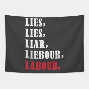 Lies, lies, liar, liebour, Labour Tapestry