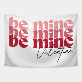 Be Mine Valentine Tapestry