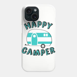 Happy Camper Phone Case