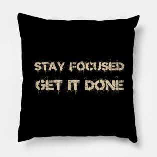 Stay Focus Pillow