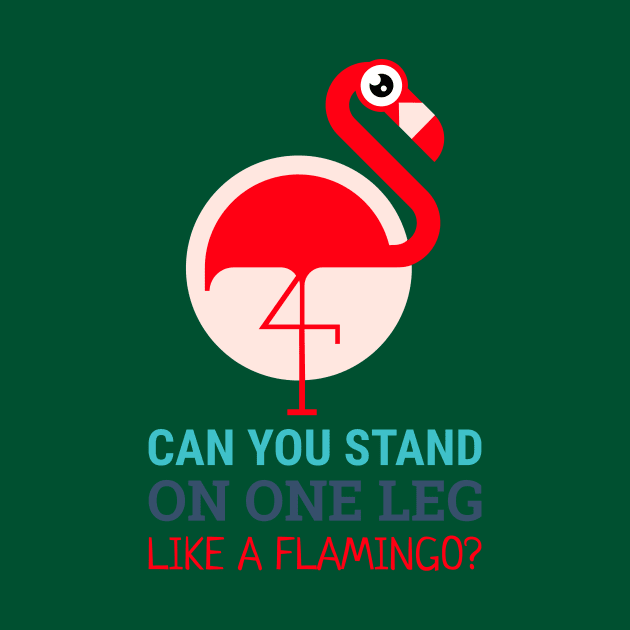 talented flamingo (can you stand on one leg like a flamingo?) by Katebi Designs