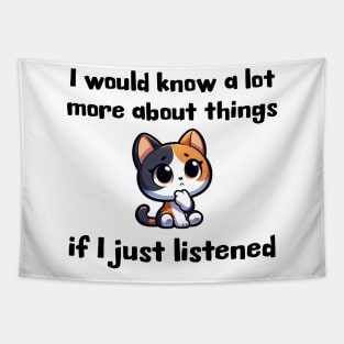 I would know more about things if I just listened Tapestry