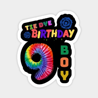 9 years old Tie dye Birthday boy Magnet