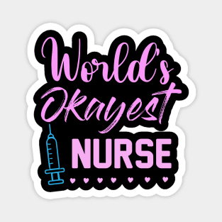 world's okayest nurse Magnet