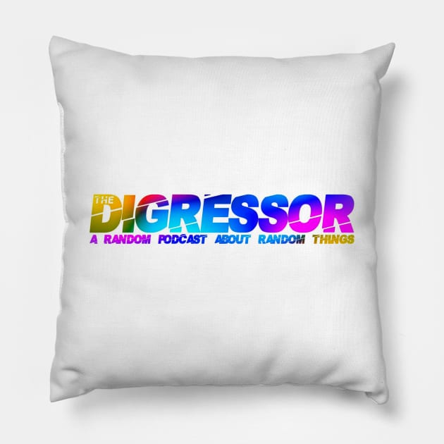 The Digressor Pillow by The Digressor