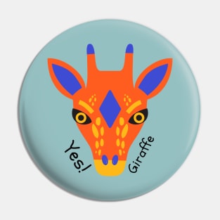 yes giraffe Pin