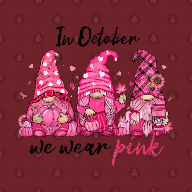 Gnome in October We Wear Pink by Myartstor 