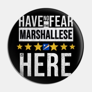 Have No Fear The Marshallese Is Here - Gift for Marshallese From Marshall Island Pin