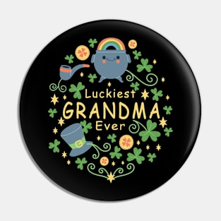 Luckiest Grandma ever saint patricks day Pin