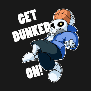Undertale Get Dunked On T-Shirt