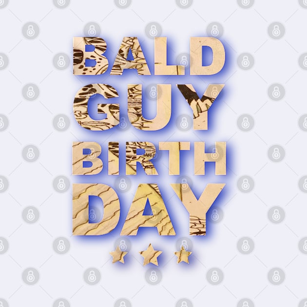 bald guy birthday by bert englefield 