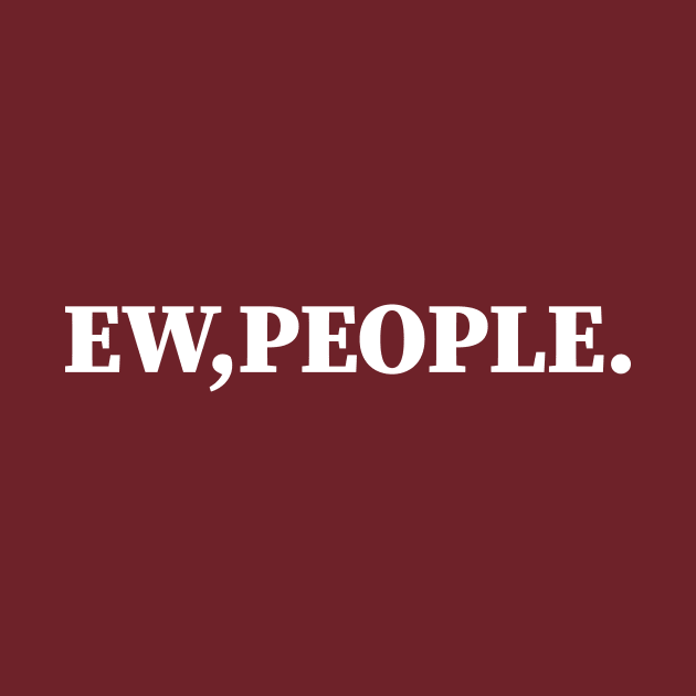 Ew PEOPLE by Souna's Store