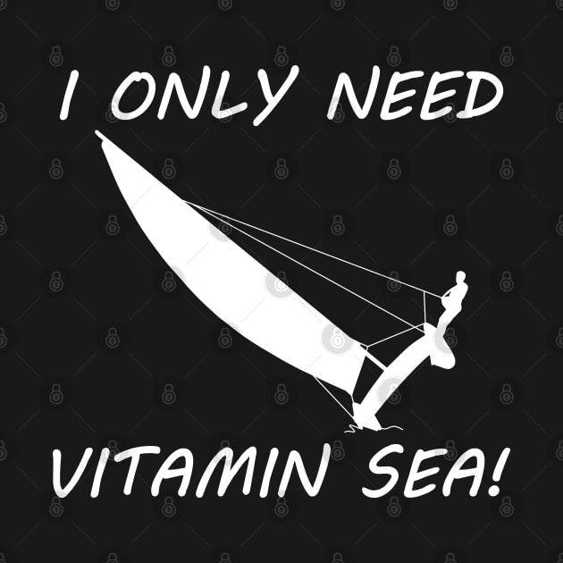 I Only Need Vitamin Sea - Trapeze Sailing by der-berliner